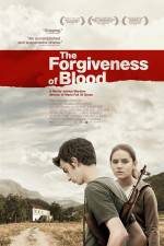 Watch The Forgiveness of Blood Megavideo