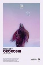 Watch The Lost Okoroshi Megavideo