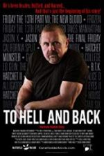 Watch To Hell and Back: The Kane Hodder Story Megavideo