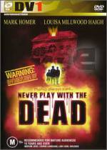 Watch Never Play with the Dead Megavideo