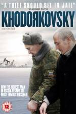 Watch Khodorkovsky Megavideo