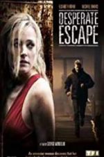 Watch Desperate Escape Megavideo