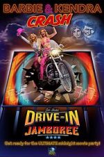 Watch Barbie & Kendra Crash Joe Bob's Drive-In Jamboree Megavideo