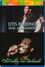 Watch Otis Redding: Soul Ambassador Megavideo