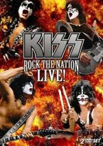 Watch Kiss: Rock the Nation - Live Megavideo