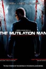 Watch The Mutilation Man Megavideo