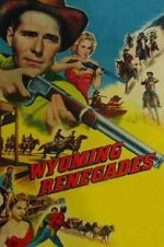 Watch Wyoming Renegades Megavideo