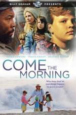 Watch Come the Morning Megavideo
