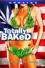 Watch Totally Baked A Pot-U-Mentary Megavideo