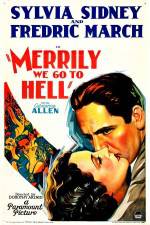 Watch Merrily We Go to Hell Megavideo