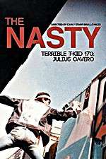 Watch The Nasty Terrible T-Kid 170 Julius Cavero Megavideo