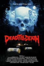 Watch Dead Till Death Megavideo