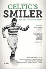 Watch Celtic\'s Smiler: The Neilly Mochan Story Megavideo