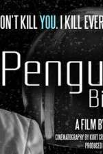 Watch Penguin: Bird of Prey Megavideo