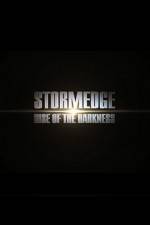 Watch Stormedge: Rise of the Darkness Megavideo