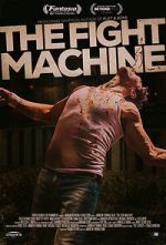 Watch The Fight Machine Megavideo