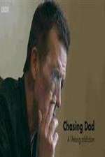 Watch Chasing Dad: A Lifelong Addiction Megavideo