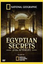 Watch Egyptian Secrets of the Afterlife Megavideo