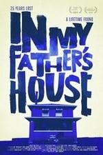Watch In My Father's House Megavideo
