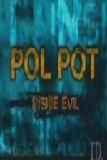 Watch Discovery Channel Pol Pot - Inside Evil Megavideo