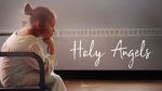 Watch Holy Angels (Short 2017) Megavideo