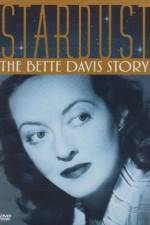 Watch Stardust: The Bette Davis Story Megavideo