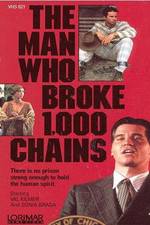 Watch The Man Who Broke 1,000 Chains Megavideo