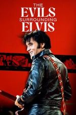 Watch The Evils Surrounding Elvis Megavideo