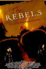 Watch The Rebels Megavideo