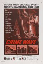 Watch Crime Wave Megavideo