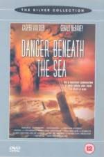 Watch Danger Beneath the Sea Megavideo