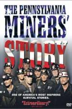 Watch The Pennsylvania Miners' Story Megavideo