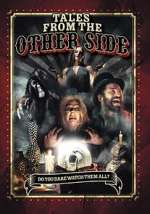 Watch Tales from the Other Side Megavideo