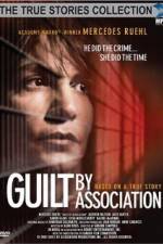 Watch Guilt by Association Megavideo