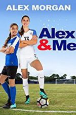 Watch Alex & Me Megavideo