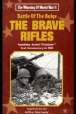 Watch The Battle of the Bulge... The Brave Rifles Megavideo