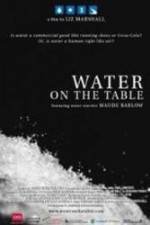 Watch Water on the Table Megavideo