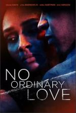 Watch No Ordinary Love Megavideo