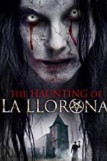 Watch The Haunting of La Llorona Megavideo