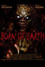 Watch Born of Earth Megavideo