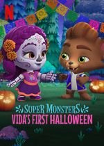 Watch Super Monsters: Vida\'s First Halloween Megavideo