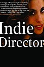 Watch Indie Director Megavideo
