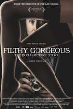 Watch Filthy Gorgeous: The Bob Guccione Story Megavideo