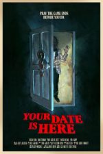 Watch Your Date Is Here (Short 2017) Megavideo