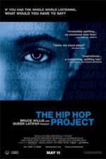 Watch The Hip Hop Project Megavideo