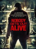Watch Nobody Gets Out Alive Megavideo