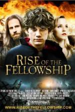 Watch Rise of the Fellowship Megavideo