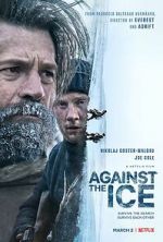 Watch Against the Ice Megavideo