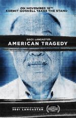 Watch 3801 Lancaster: American Tragedy Megavideo