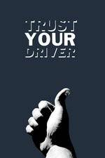 Watch Trust Your Driver Megavideo